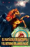 El Pantáculo de Saktdivya y el retorno del amigo falaz (El Pantáculo de Saktdivya, #2)