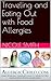 Traveling and Eating Out with Food Allergies by Nicole     Smith