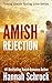 Amish Rejection (Amish Young Spring Love Short Stories Series #3)
