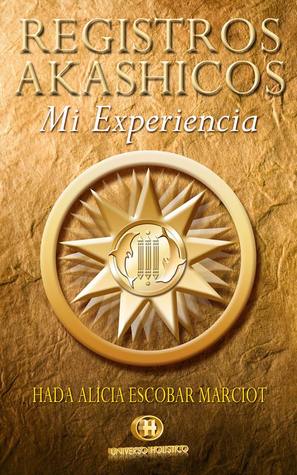REGISTROS AKASHICOS, Mi Experiencia