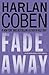 Fade Away (Myron Bolitar, #3)