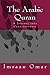 The Arabic Quran: A Journey into Consciousness