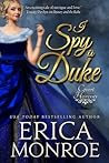 I Spy a Duke by Erica Monroe