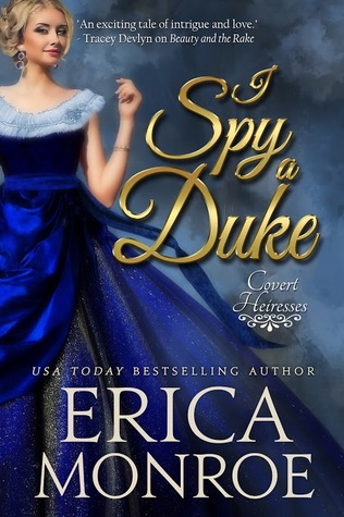 I Spy a Duke (Covert Heiresses, #1)