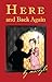 Here and Back Again (Book One)