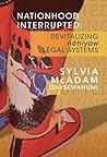 Nationhood Interrupted: Revitalizing nêhiyaw Legal Systems