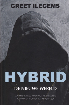De nieuwe wereld (Hybrid #1)