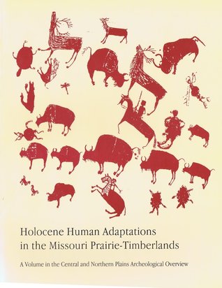 Holocene Human Adaptations in the Missouri Prairie Timberlands