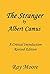 A Critical Introduction to The Stranger by Albert Camus (Revised Edition)