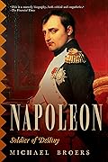 Napoleon: Soldier of Destiny
