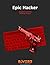Epic Hacker