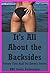 It's All About the Backsides: Twenty First Anal Sex Erotica Stories