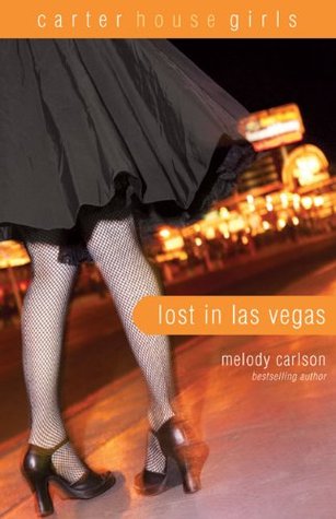 Lost in Las Vegas (Carter House Girls, #5)