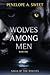 Wolves among Men