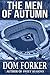 The Men of Autumn: An Oral ...