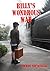 William’s Wondrous War: Life as an evacuee in World War Two Britain