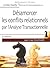 Désamorcer les conflits relationnels : Par l'analyse transactionnelle (Livres Outils) (French Edition)