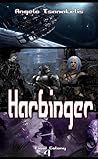 Harbinger - Episode I by Angelo Tsanatelis