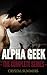 Alpha Geek - The Complete Series - (The Diamondclaw Chronicles)