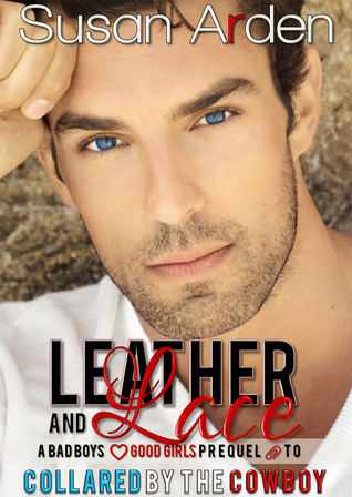 Leather and Lace (Bad Boys Western Romance, #5)