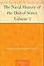 The Naval History of the United States Volume 1
