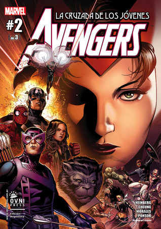 Avengers: La cruzada de los jóvenes, #2 de 3 (Avengers de Ovni Press #14)