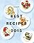 bon appetit BEST RECIPES 2015 by Adam Rapoport