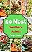 Southern Salads : 50 Delicious of Southern Salads Recipes (Southern Salads, Southern Cooking, Southern Cookbooks, Southern Cooking Cookbooks, Southern ... Recipes, Southern Diet, Southern Ebooks)