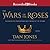 The Wars of the Roses by Dan Jones The Wars of the Roses by Dan Jones