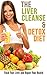The Liver Cleanse and Detox...