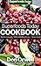 Superfoods Today Cookbook: ...