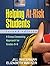 Helping At-Risk Students: A Group Counseling Approach for Grades 6-9