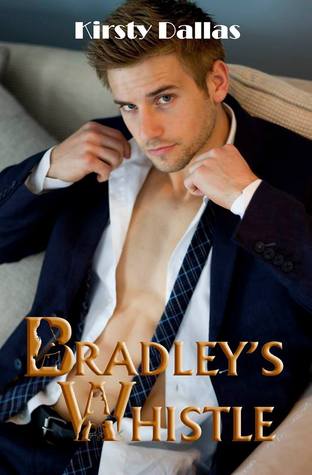 Bradley's Whistle (Kink Harder Presents, #2)