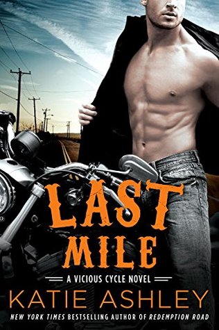Last Mile (Vicious Cycle, #3)