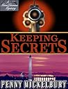 Keeping Secrets by Penny Mickelbury