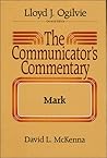 Mark (The Communicator's Commentary) Mark (The Communicator's Commentary)