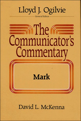 Mark (The Communicator's Commentary)