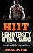 HIIT - High Intensity Interval Training: Strength and Body Sculpting Fitness