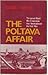 The Poltava Affair: The sec...