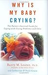 Why Is My Baby Crying? by Barry M. Lester