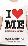 I Heart Me by David R. Hamilton