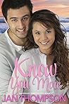 Know You More (Savannah Sweethearts, #1) Know You More