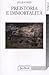 Preistoria e immortalità. La vita dopo la morte nella preisto... by Julien Ries