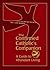 The Confirmed Catholic's Companion A Guide to Abundant Living