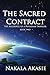 The Sacred Contract (The Accounts of a Pleiadian Traveler Book 2)