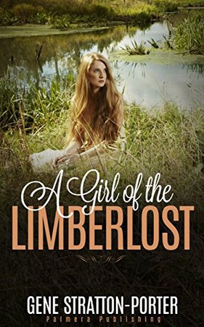 A Girl of the Limberlost (Media Press Publishing Illustrated)