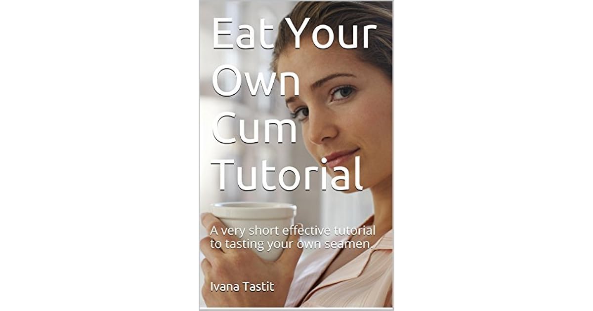 Gay Men Eating Cum From Guys Ass Kjaday