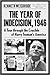 The Year of Indecision, 1946: A Tour Through the Crucible of Harry Truman's America