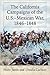 The California Campaigns of the U.S.-Mexican War, 1846-1848 by Hunt Janin