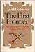The First Frontier: The Indian Wars and America's Origins, 1607-1776